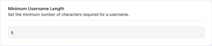 Minimum Username Length