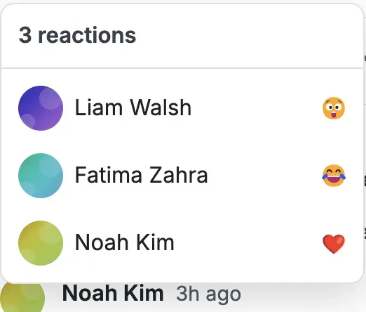 The “see who reacted” popover — each member who reacted, with their avatar, name and the emoji they chose
